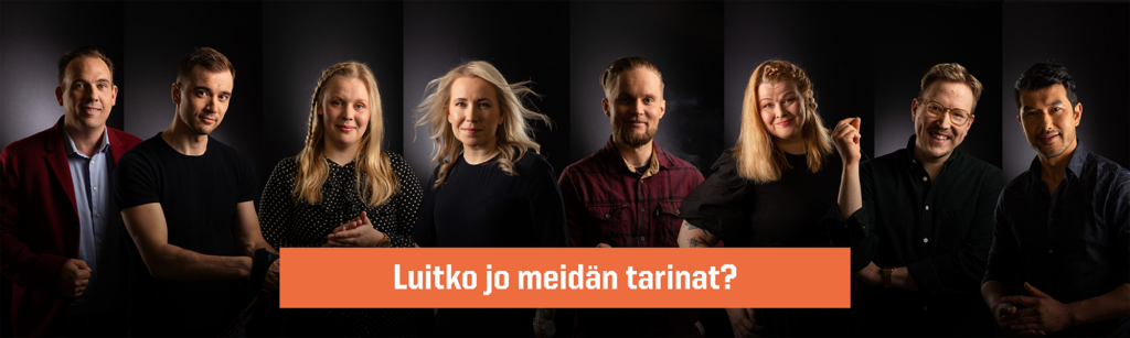 Kahdeksan ihmisen kuvakollaasi, jonka alaosassa lukee Luitko jo meidän tarinat?