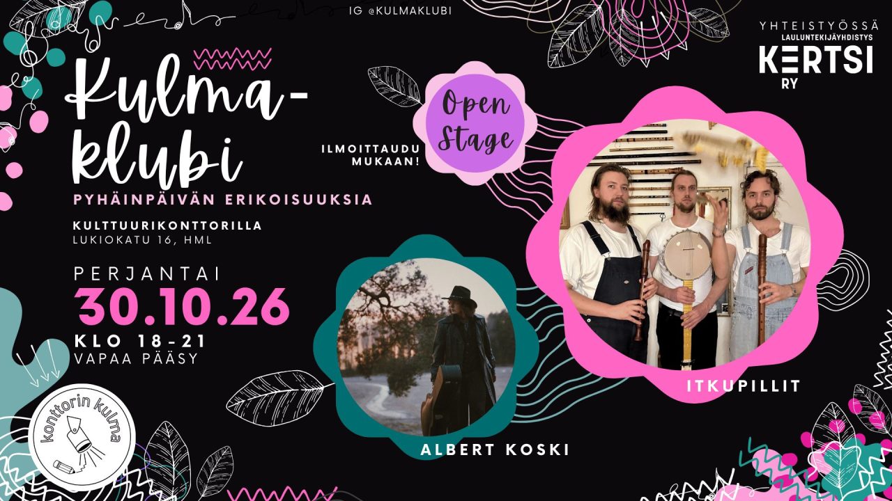 Kulmaklubi: Albert Koski + Itkupillit + Open stage
