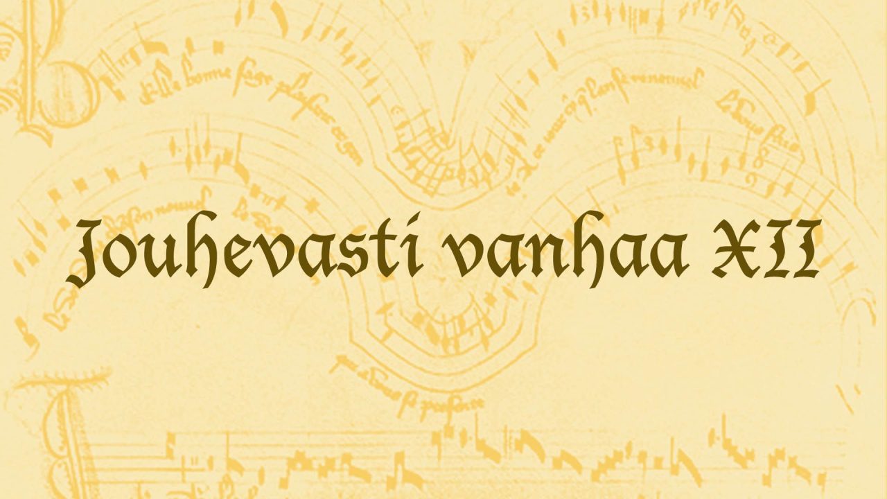 Jouhevasti vanhaa XII